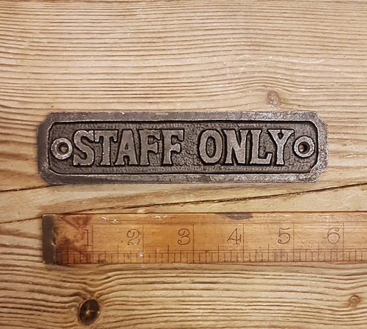 STAFF ONLY \ Cast Iron Room Door Plaque \ Wall Sign \ vintage \ retro \ Industrial \ Restaurant \ Shop \ Home Decor