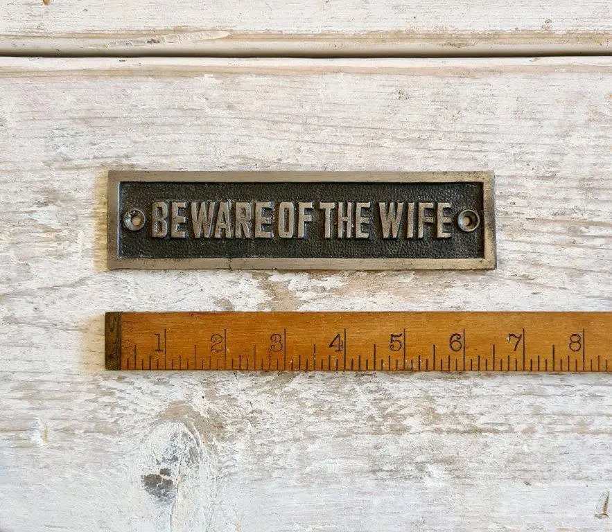 BEWARE Of The WIFE \ Cast Iron Room Door Plaque \ Wall Sign \ vintage \ retro \ Industrial \ Home Decor