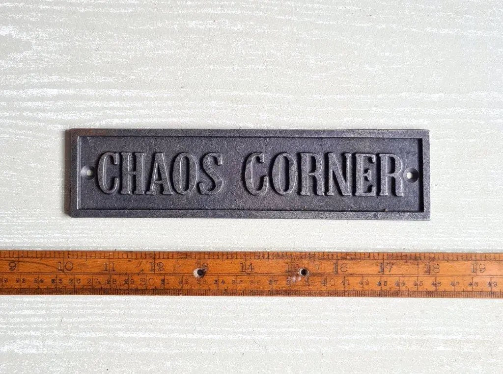 CHAOS CORNER \ Cast Iron Room Door Plaque \ Rustic Industrial Wall Sign