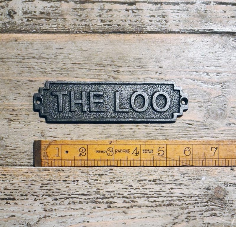 THE LOO \ Cast Iron Room Door Plaque Wall Sign \ Vintage Retro Industrial \